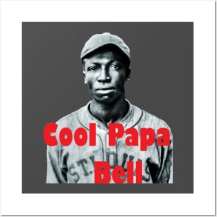 Cool Papa Bell Design Posters and Art